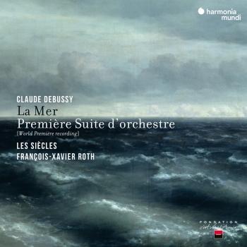 Cover Debussy La Mer & Première Suite d'Orchestre (Remastered) (Live, Remastered)