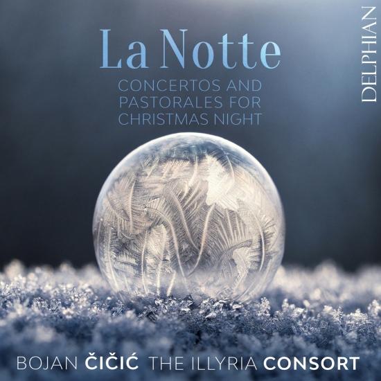 Cover La Notte: Concertos & Pastorales for Christmas Night