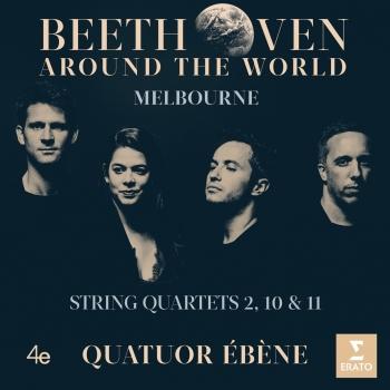 Cover Beethoven Around the World: Melbourne, String Quartets Nos 2, 10 & 11