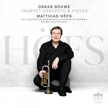 Cover Oskar Böhme Trumpet Concerto & Pieces