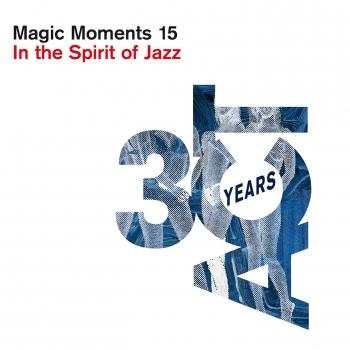 Cover Magic Moments 15 (In the Spirit of Jazz)