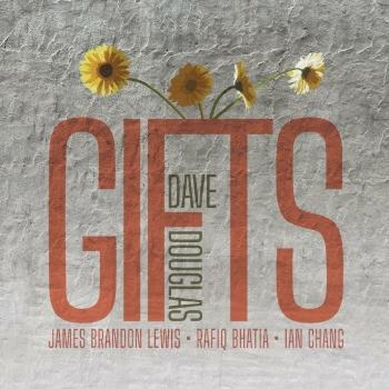 Cover Dave Douglas GIFTS