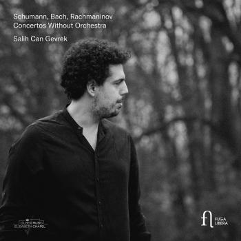 Cover Schumann, Bach & Rachmaninov: Concertos Without Orchestra