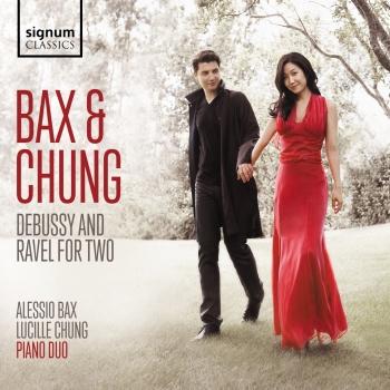 Cover Bax & Chung Piano Duo: Debussy and Ravel for Two