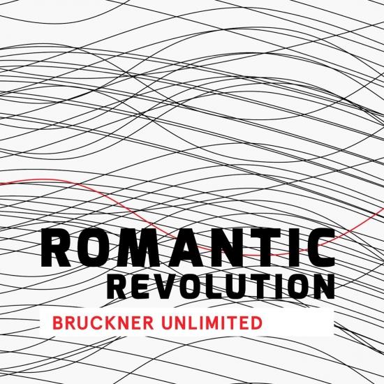Cover Romantic Revolution - Bruckner Unlimited
