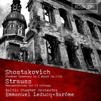 Cover Shostakovich: Chamber Symphony, Op. 110a - Strauss: Metamorphosen for 23 Strings