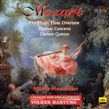 Cover Mozart: The Magic Flute Overture, Clarinet Concerto & Clarinet Quintet
