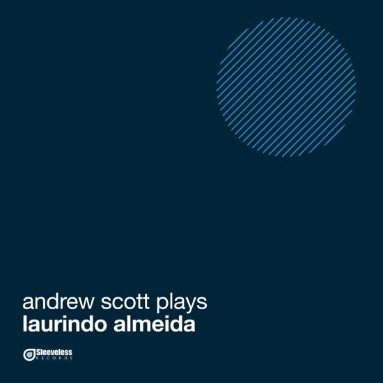 Cover Andrew Scott Plays Laurindo Almeida