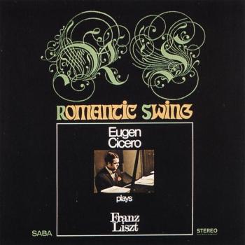 Cover Romantic Swing (Eugen Cicero Plays Franz Liszt)