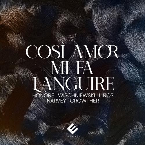 Cover Così amor mi fa languire