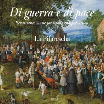 Cover Di guerra e di pace: Renaissance Music for Winds & Percussion