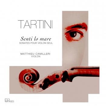 Cover Tartini: Senti lo mare. Sonates pour violon seul