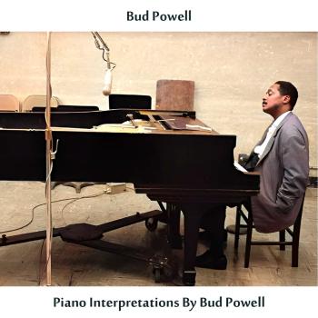 Cover Piano Interpretations by Bud Powell (Remastered Edition)