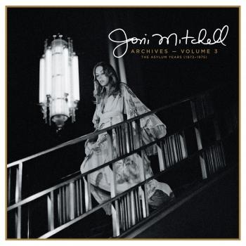 Cover Joni Mitchell Archives, Vol. 3: The Asylum Years (1972-1975) (Remastered)