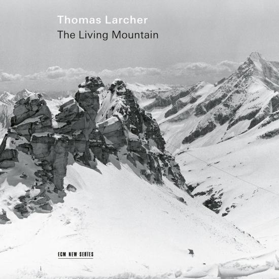 Thomas Larcher: The Living Mountain. Album Of Sarah Aristidou.