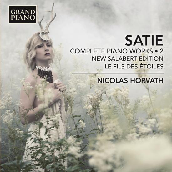 Cover Satie: Complete Piano Works, Vol. 2