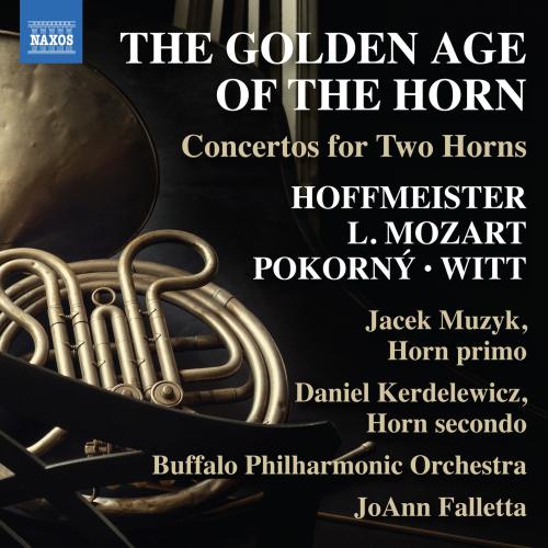 Cover The Golden Age of the Horn - Concertos for 2 Horns