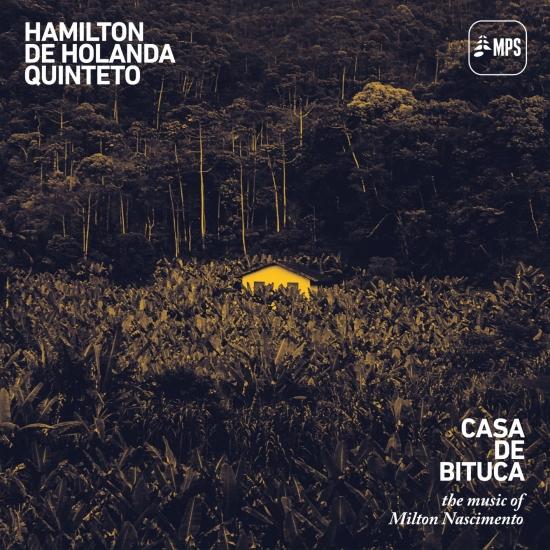 Cover Casa de Bituca (The Music of Milton Nascimento)