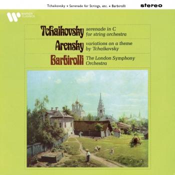 Cover Tchaikovsky: Serenade, Op. 48 - Arensky: Variations on a Theme of Tchaikovsky, Op. 35a (Remastered)