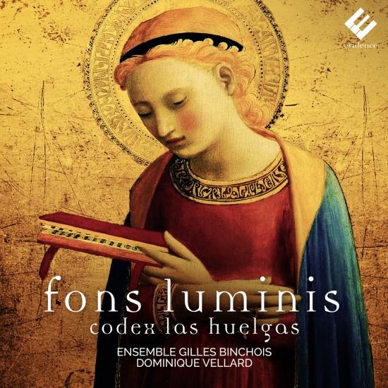Cover Fons luminis: Codex Las Huelgas (Sacred Vocal Music from the 13th Century)
