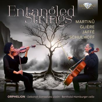 Cover Entangled Strings: Martinu, Glière, Jaffé & Schulhoff