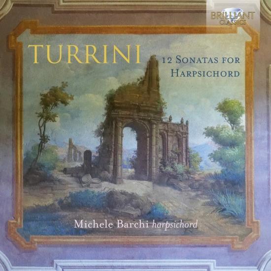 Cover Turrini: 12 Sonatas for Harpsichord