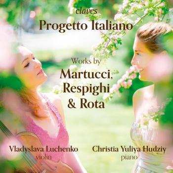 Cover Progetto Italiano: Works of Martucci, Respighi & Rota