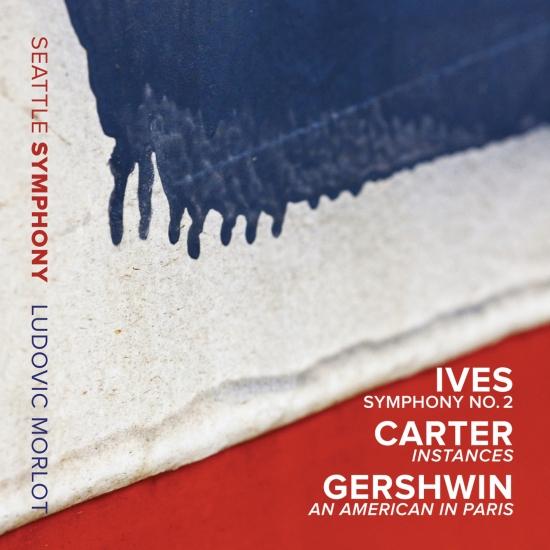 Cover Ives: Symphony No. 2 - Carter: Instances - Gershwin: An American in Paris