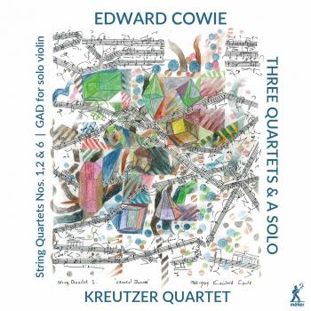 Cover Edward Cowie: 3 Quartets & a Solo