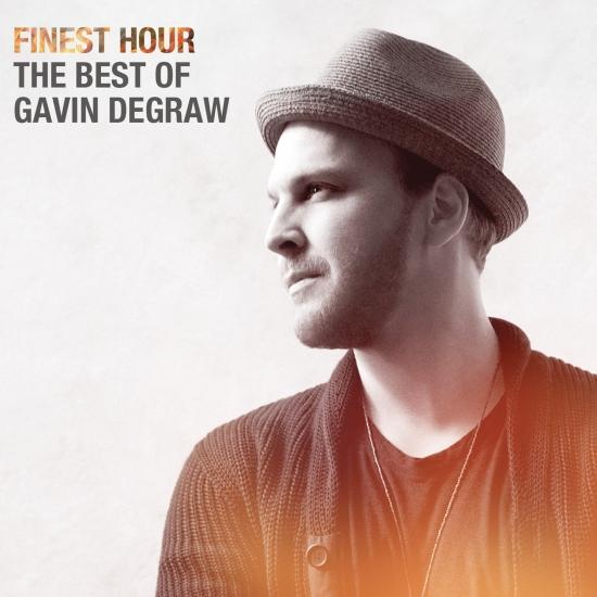 Cover Finest Hour: The Best of Gavin DeGraw