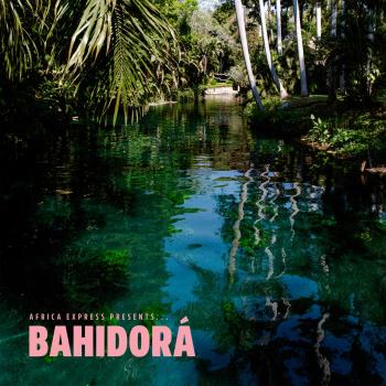 Cover Africa Express Presents... Bahidorá