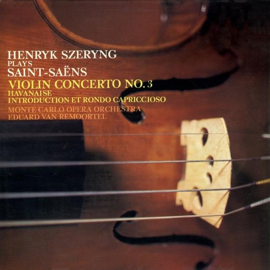 Cover Saint-Saëns: Violin Concerto No. 3; Havanaise; Introduction et Rondo Capriccioso (Remastered)