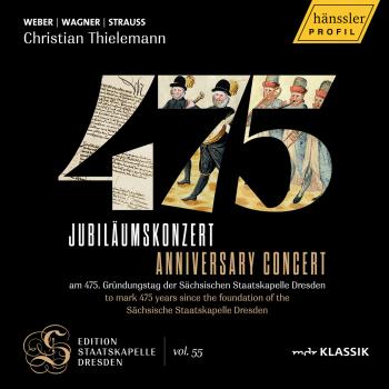 Cover 475 Anniversary Concert - Edition Staatskapelle Dresden. Vol. 55