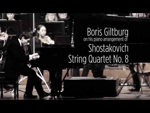 Video Boris Giltburg - Shostakovich String Quartet No.8 (piano arrangement)