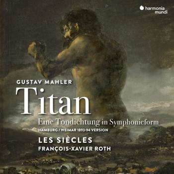 Cover Mahler: Symphony No. 1 in D Major 'Titan' (Hamburg-Weimar 1893-94 Version)