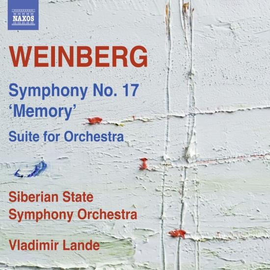 Cover Weinberg: Symphony No. 17, Op. 137 Memory & Suite for Orchestra