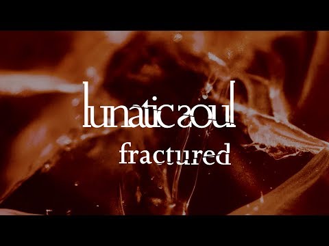 Video Lunatic Soul - Fractured (from Fractured)