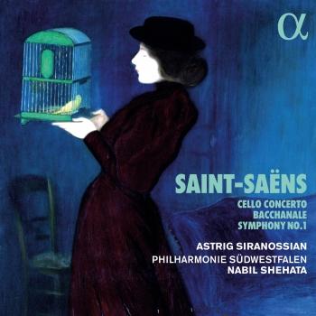 Cover Saint-Saëns: Cello Concerto, Bacchanale & Symphony No. 1