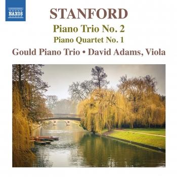 Cover Stanford: Piano Trio No. 2 & Piano Quartet No. 1