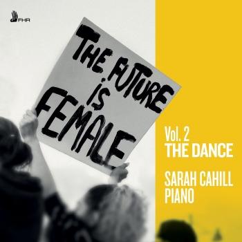 Cover The Future is Female, Vol. 2: The Dance