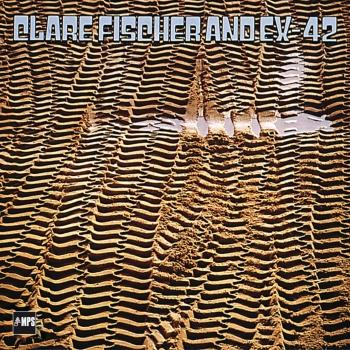 Cover Clare Fischer and Ex-42 (Remastered)