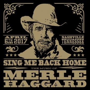 Cover Sing Me Back Home: The Music Of Merle Haggard