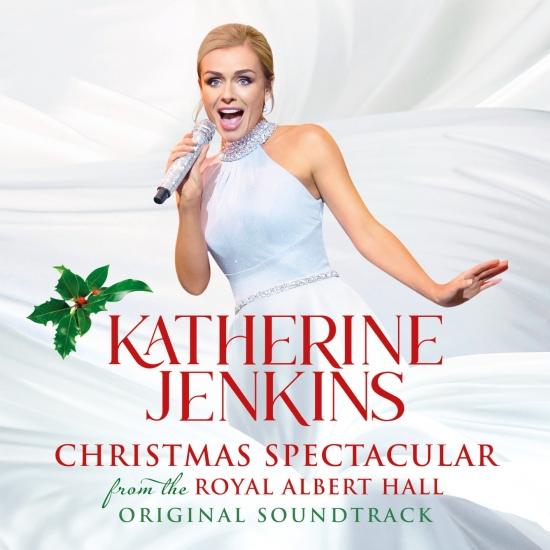 Cover Katherine Jenkins: Christmas Spectacular – Live From The Royal Albert Hall (Original Motion Picture Soundtrack)