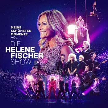 Cover Die Helene Fischer Show - Meine schönsten Momente (Vol. 1)