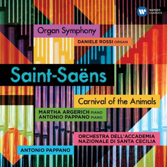 Cover Saint-Saëns: Carnival of the Animals & Symphony No. 3, 'Organ Symphony'