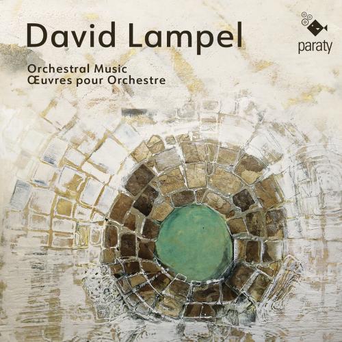 Cover David Lampel: Œuvres pour orchestre