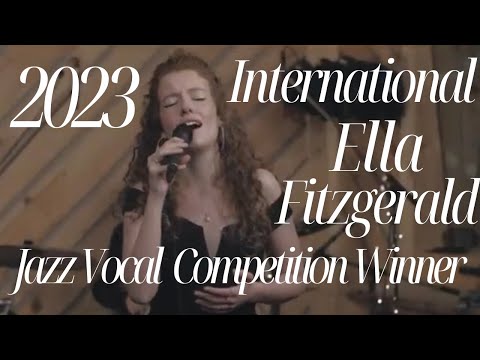 Video April Varner- 2023 International Ella Fitzgerald Jazz Vocal Competition Winner
