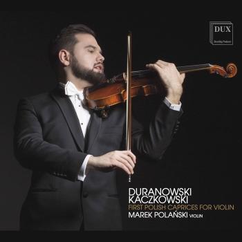 Cover Duranowski & Kaczkowski: First Polish Caprices For Violin