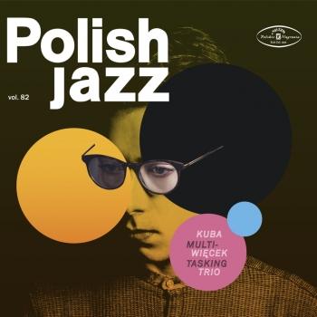 Cover Multitasking (Polish Jazz vol. 82)