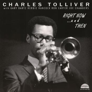 Cover Charles Tolliver All Stars= Right Now... And Then (Deluxe Edition - Remastered) ()